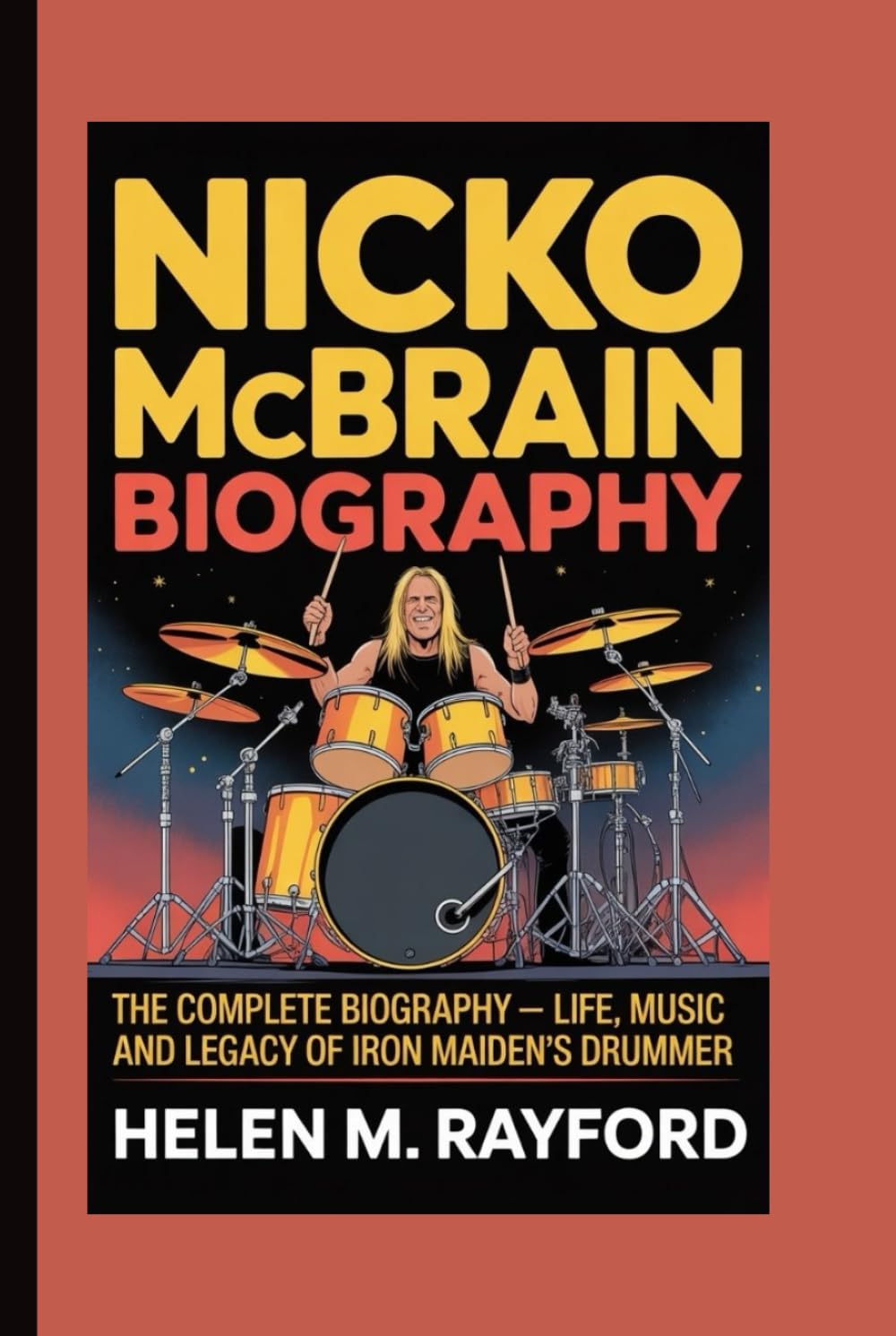 NICKO MCBRAIN BIOGRAPHY: The Complete Biography – Life, Music, and Legacy of Iron Maiden’s Drummer baixar livro de graça