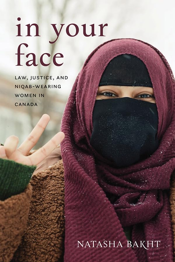 capítulo por capítulo baixar In Your Face: Law, Justice, and Niqab-Wearing Women in Canada (English Edition)