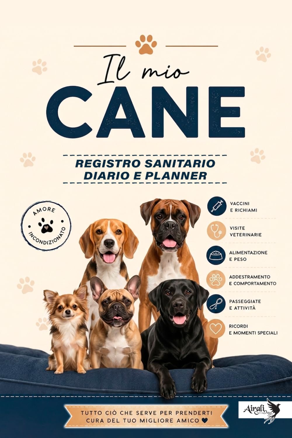 capítulo por capítulo baixar Il mio CANE - Registro sanitario, diario e planner: Il passaporto completo del tuo cane: salute, ricordi e organizzazione in un unico libro. (Italian Edition)