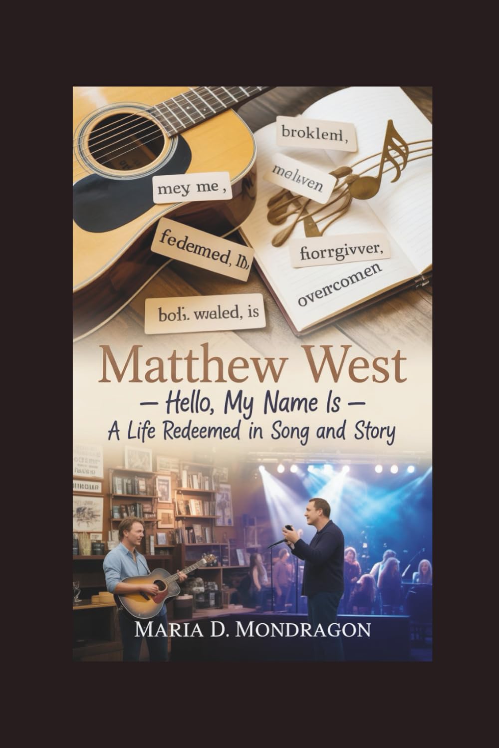 ler totalmente MATTHEW WEST: Hello, My Name Is – A Life Redeemed in Song and Story