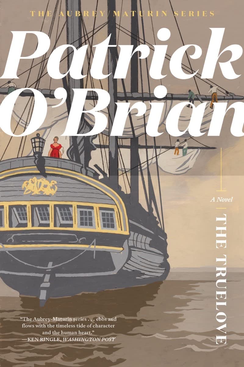 The Truelove (Aubrey/Maturin Novels Book 15) (English Edition) baixar livro de graça