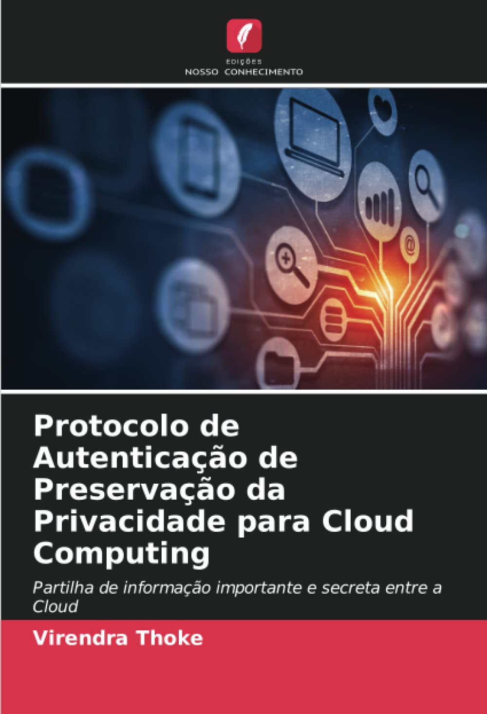 Protocolo de Autenticação de Preservação da Privacidade para Cloud Computing baixar livro de graça