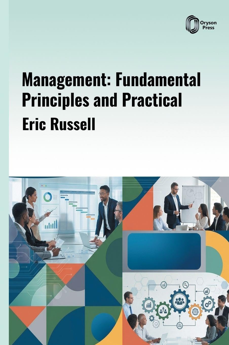 ler totalmente Management: Fundamental Principles and Practical Application