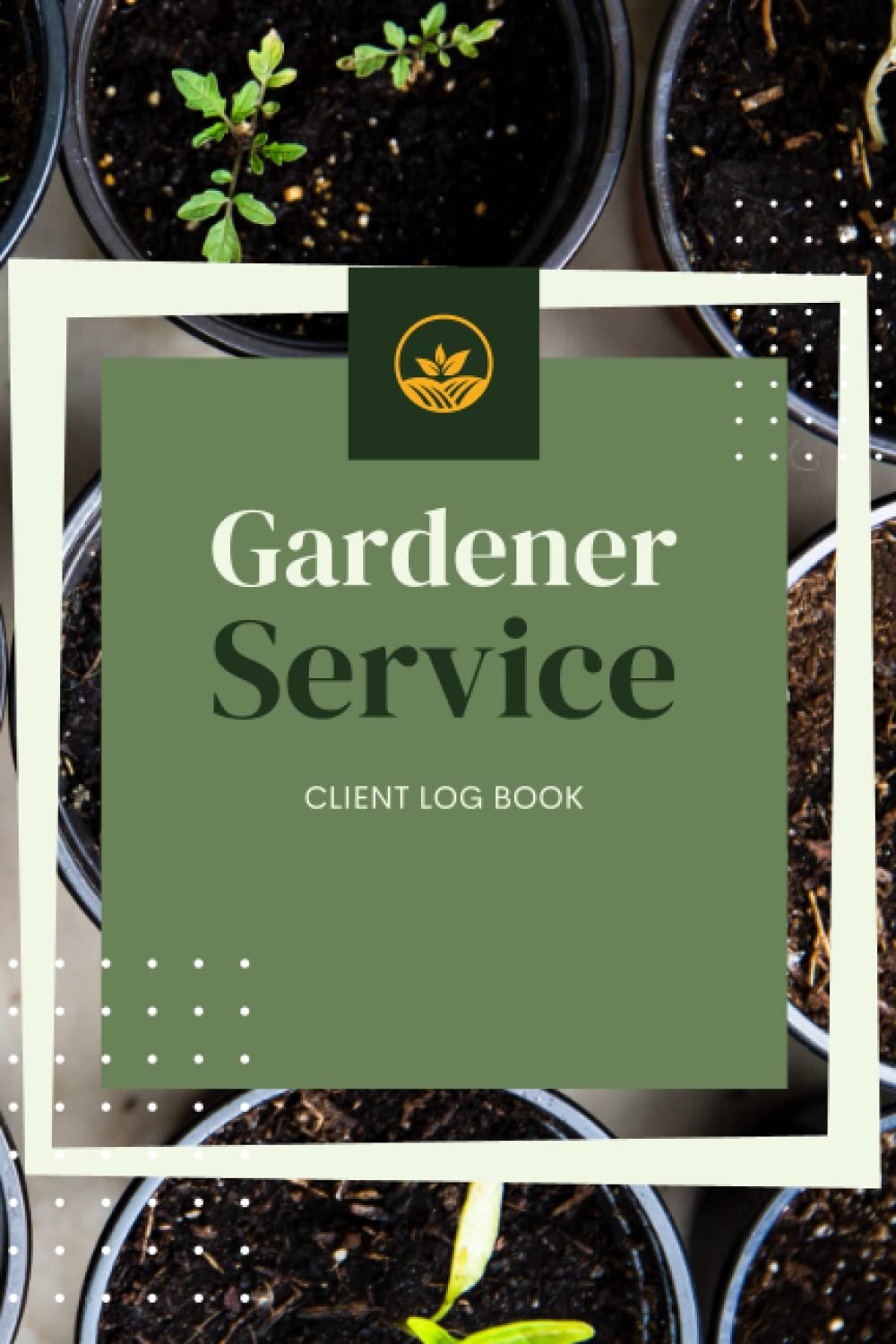 ler totalmente GARDENER SERVICE DATA LOG BOOK: Logbook for lawn mowing and landscaping appointments