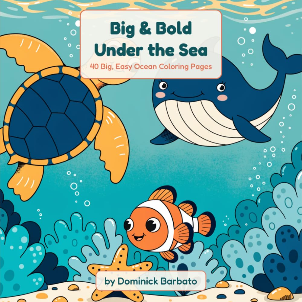 capítulo por capítulo baixar Big & Bold Under the Sea: 40 Big, Easy Ocean Coloring Pages for Kids, Adults & Seniors — Sea Turtles, Whales, Mermaids & More