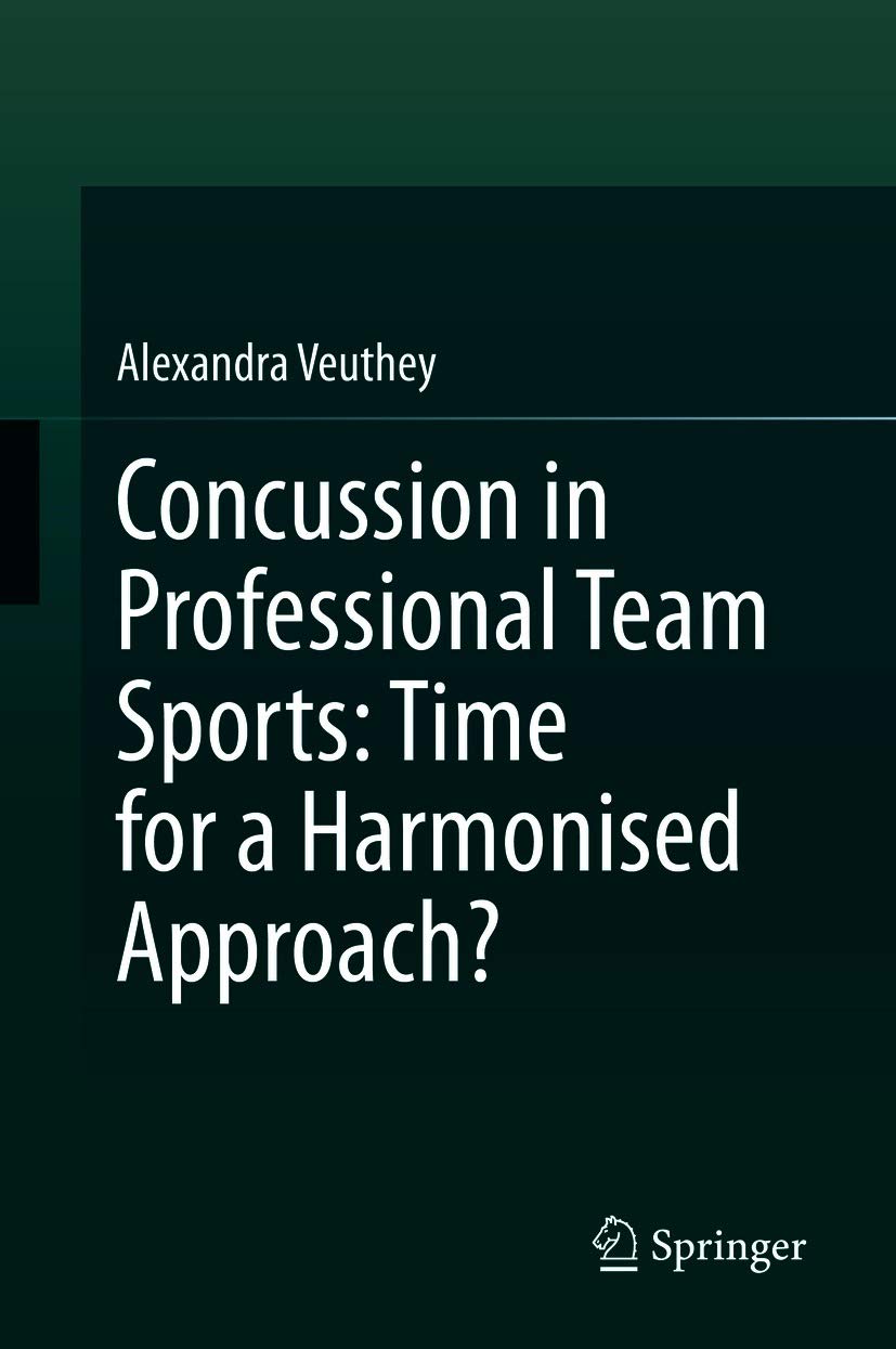 Concussion in Professional Team Sports: Time for a Harmonised Approach? (English Edition) baixar livro de graça