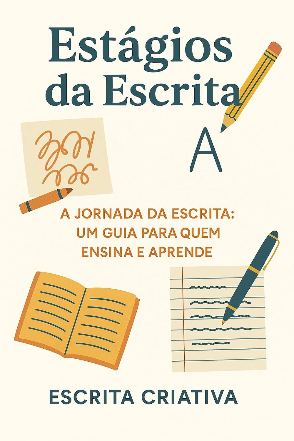 ler totalmente Estágios da Escrita – A Jornada da Escrita: Um Guia para Quem Ensina e Aprende: Teorias com prática em aplicações didáticas