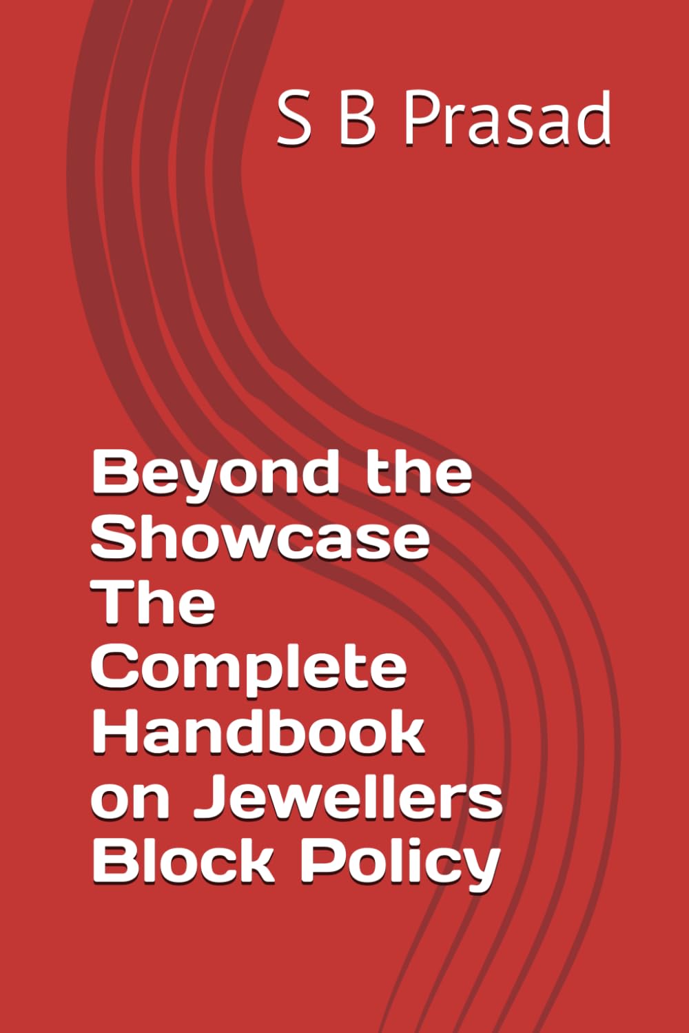 capítulo por capítulo baixar Beyond the Showcase The Complete Handbook on Jewellers Block Policy