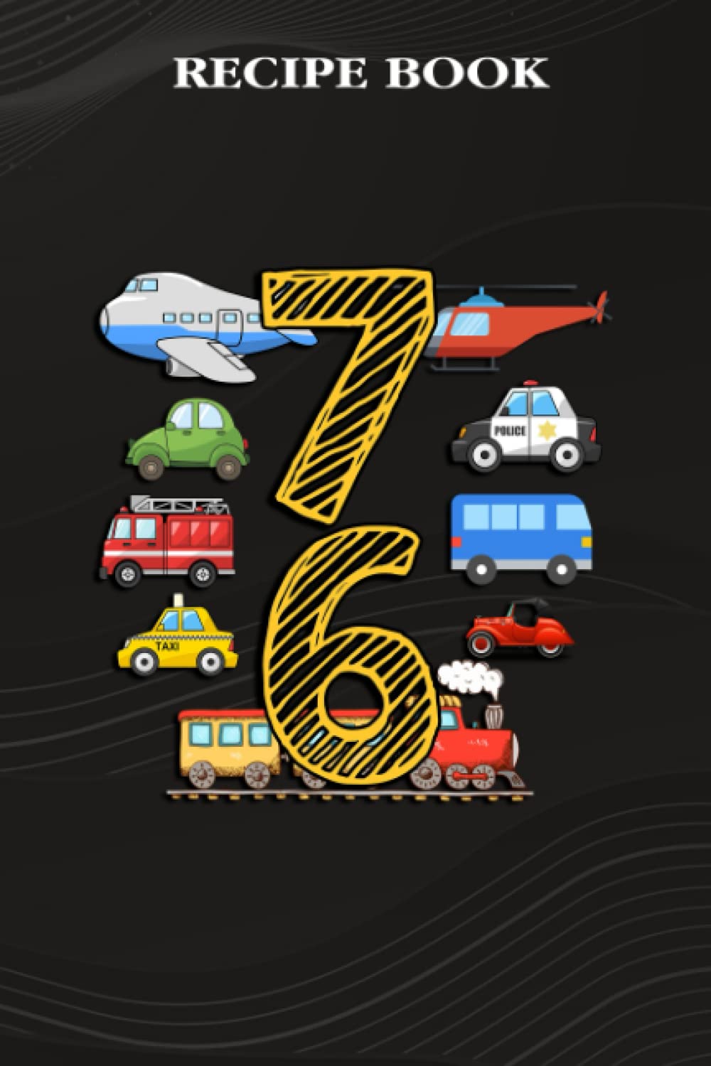 capítulo por capítulo baixar Recipe Book:Adults 76 Years Old Transportation Birthday Car Train Plane 76th Gift: Gifts for Women: A Beautiful & Modern Keepsake Recipe Notebook &... Blank Recipe Book & Cookbook,Birthday Gifts