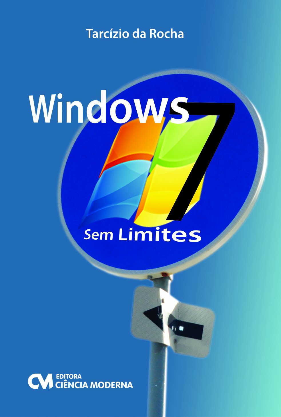 Windows 7 - sem Limites - 1
