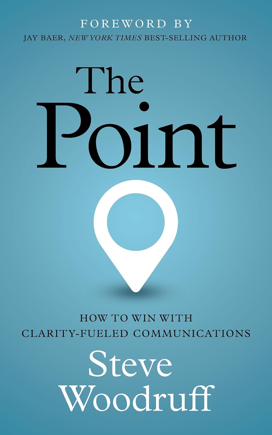 The Point: How to Win with Clarity-Fueled Communications baixar o livro de graça