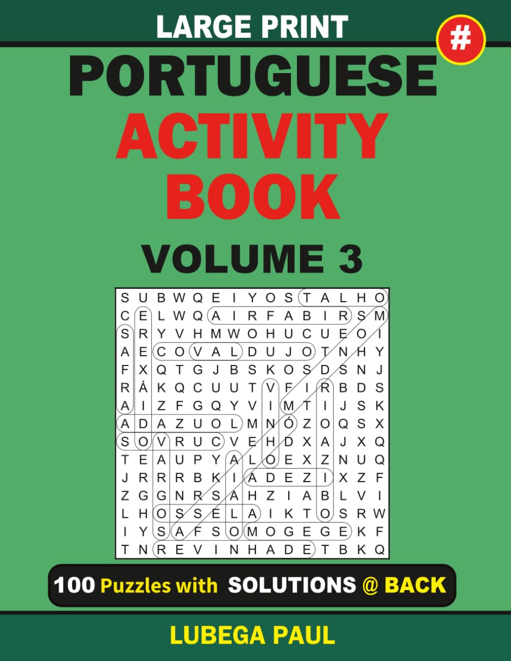 LARGE PRINT PORTUGUESE ACTIVITY BOOK VOLLUME 3: Exercite o seu cérebro com 100 Puzzles Estimulantes para o Cérebro de Adultos (Edição em Inglês). (Portuguese Edition) baixar livro de graça