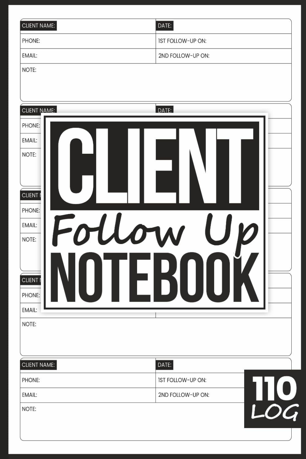 Client Follow Up Notebook: Sales Follow-Up Calls Logbook For Any Businesses, Customer Interactions Tracker For Building Trust And Relationship baixar o livro de graça