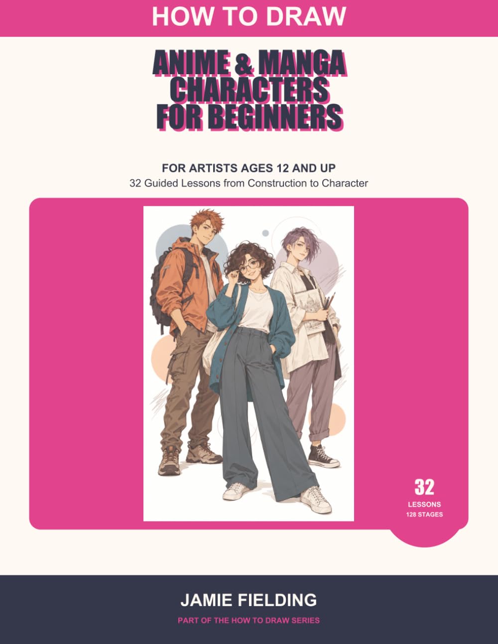 How to Draw Anime & Manga Characters for Beginners: 32 Guided Lessons from Construction to Character baixar o livro de graça