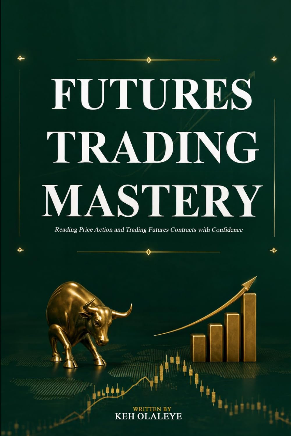 capítulo por capítulo baixar Futures Trading Mastery: Trading Price Action and Trading Futures Contract with Confidence