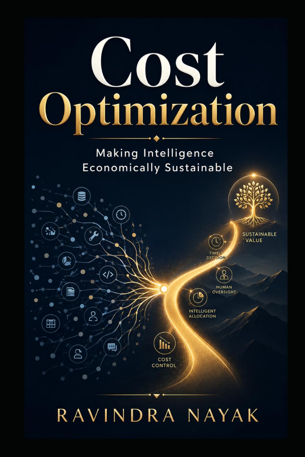 Cost Optimization: Making Intelligence Economically Sustainable: 43