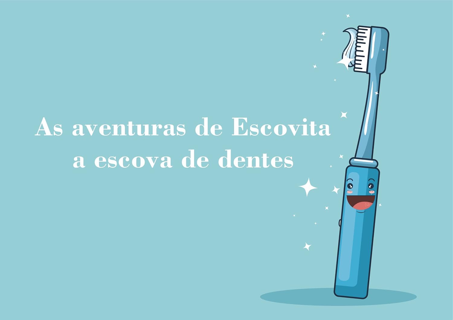 ler totalmente As aventuras de Escovita: a escova de dente