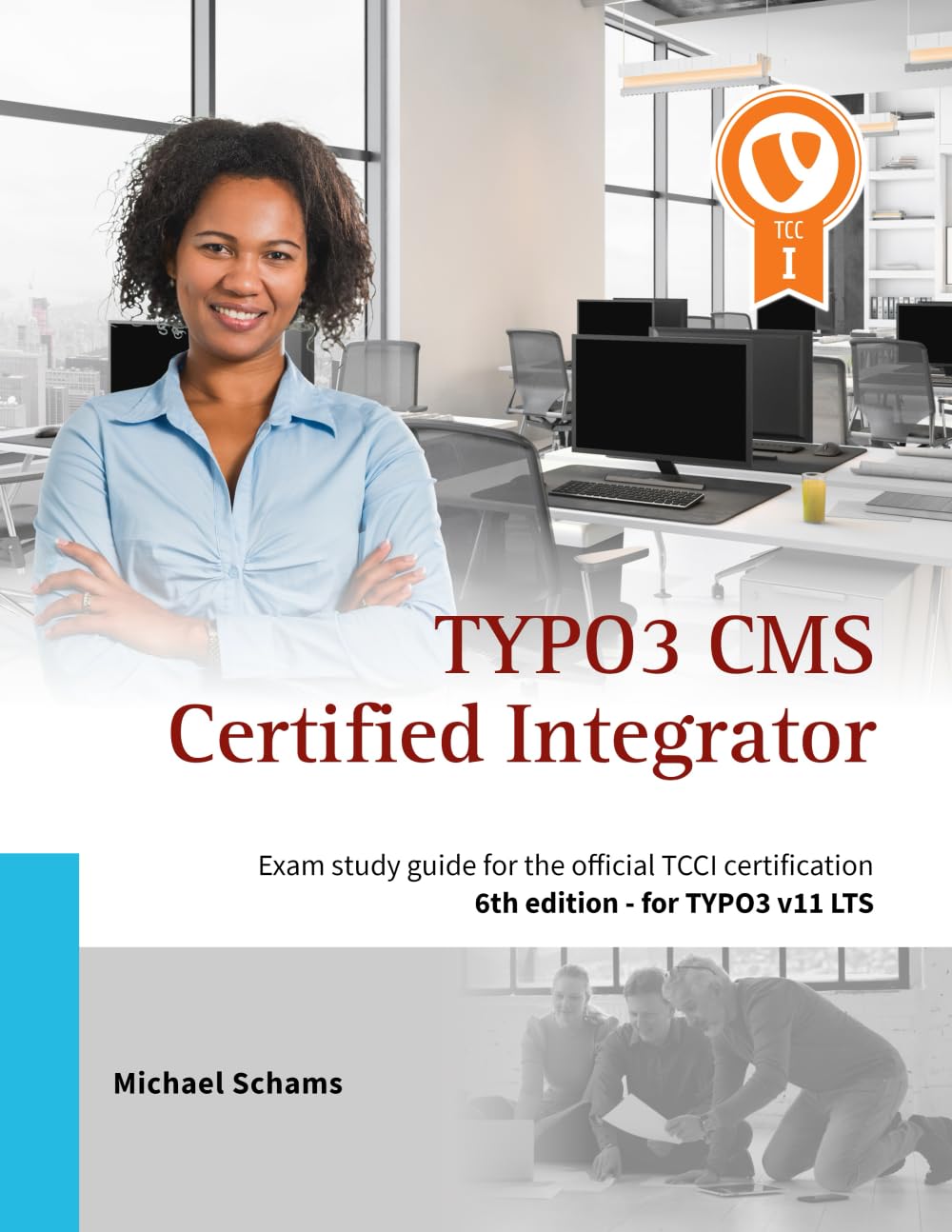 capítulo por capítulo baixar TYPO3 CMS Certified Integrator: Exam study guide for the official TCCI certification of the TYPO3 Association (6th edition)