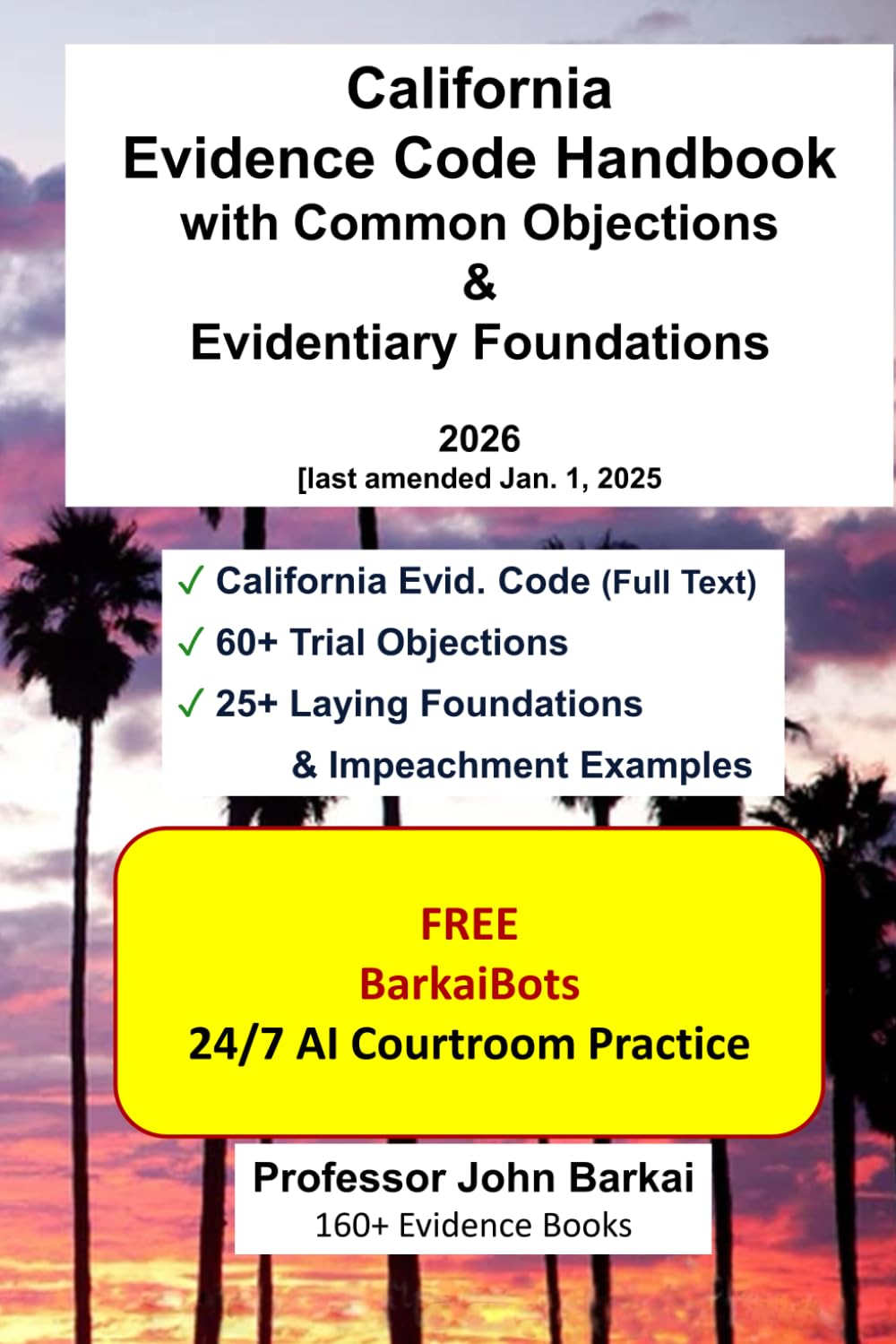 California Evidence Code Handbook with Common Objections & Evidentiary Foundations baixar livro de graça
