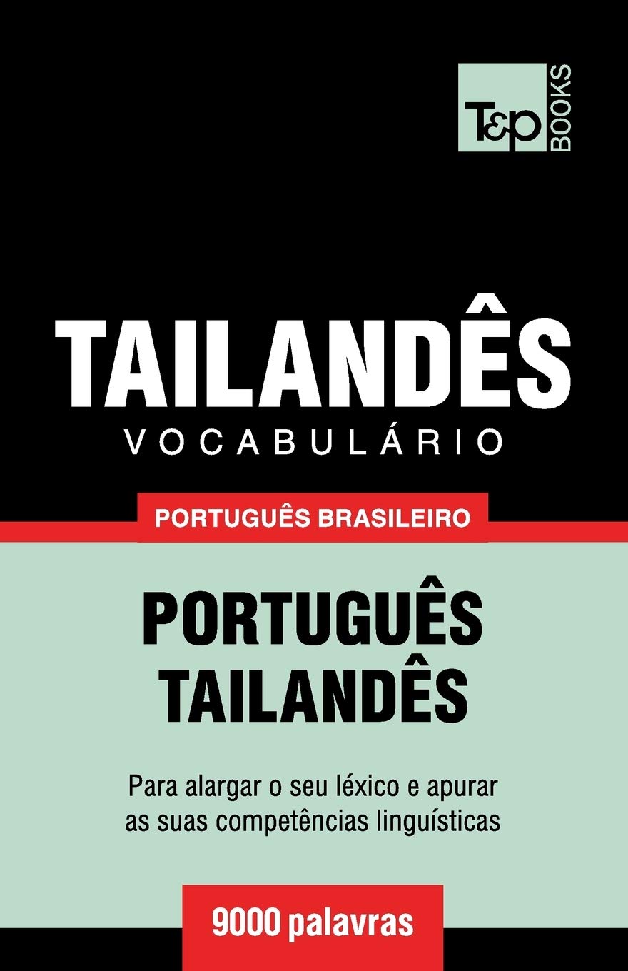 Vocabulário Português Brasileiro-Tailandês - 9000 palavras: 175 baixar o livro de graça
