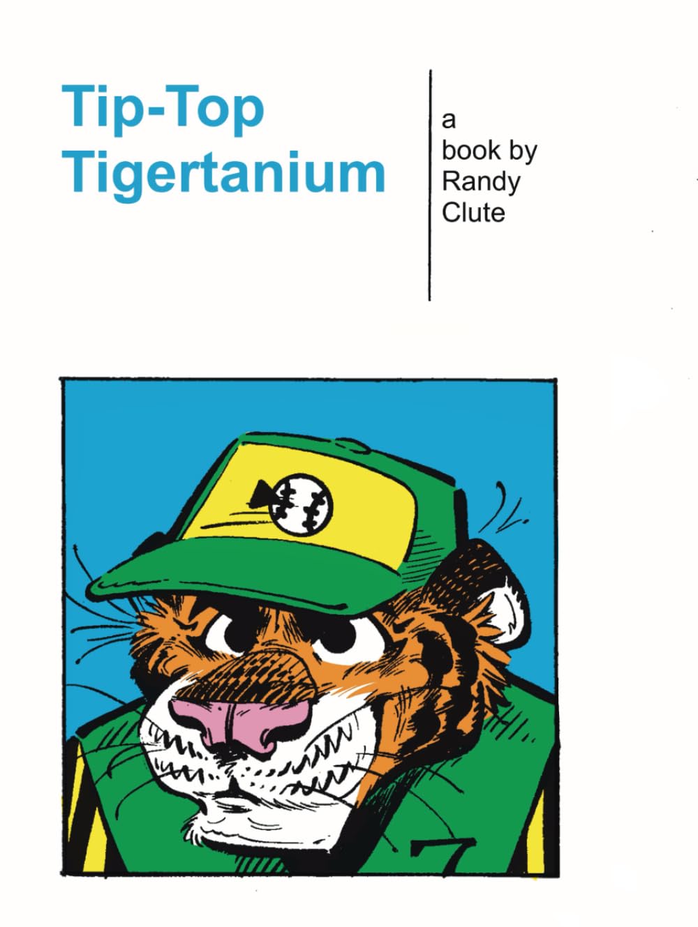 Tip-Top Tigertanium: The Baseball Tiger baixar o livro de graça