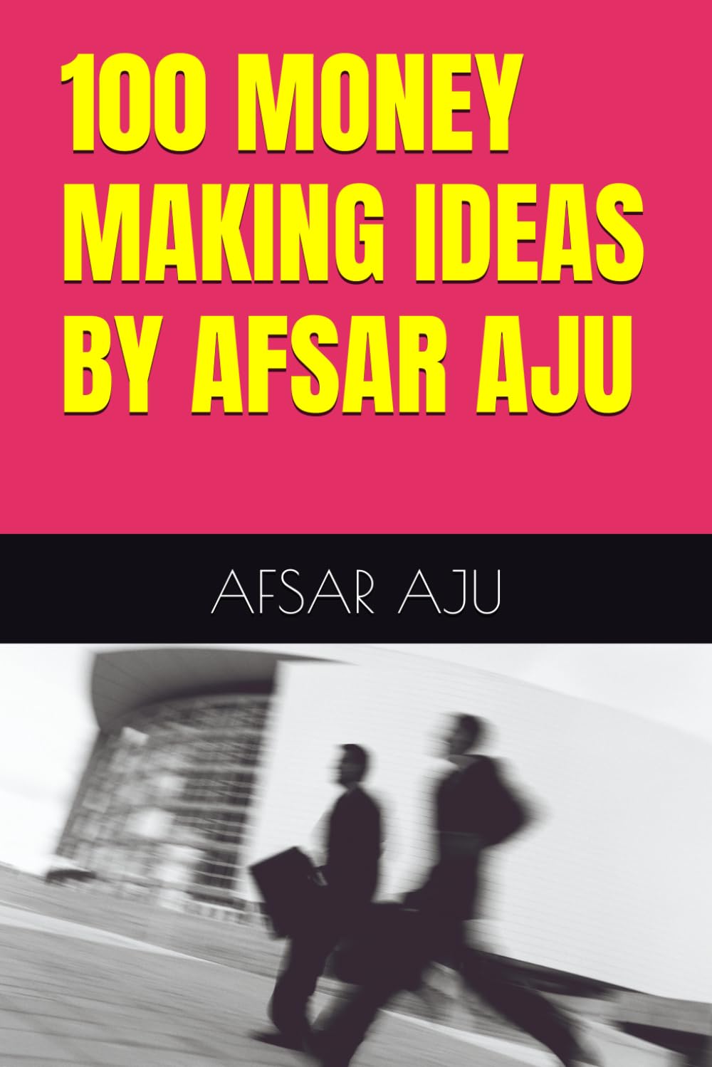 capítulo por capítulo baixar 100 MONEY MAKING IDEAS BY AFSAR AJU