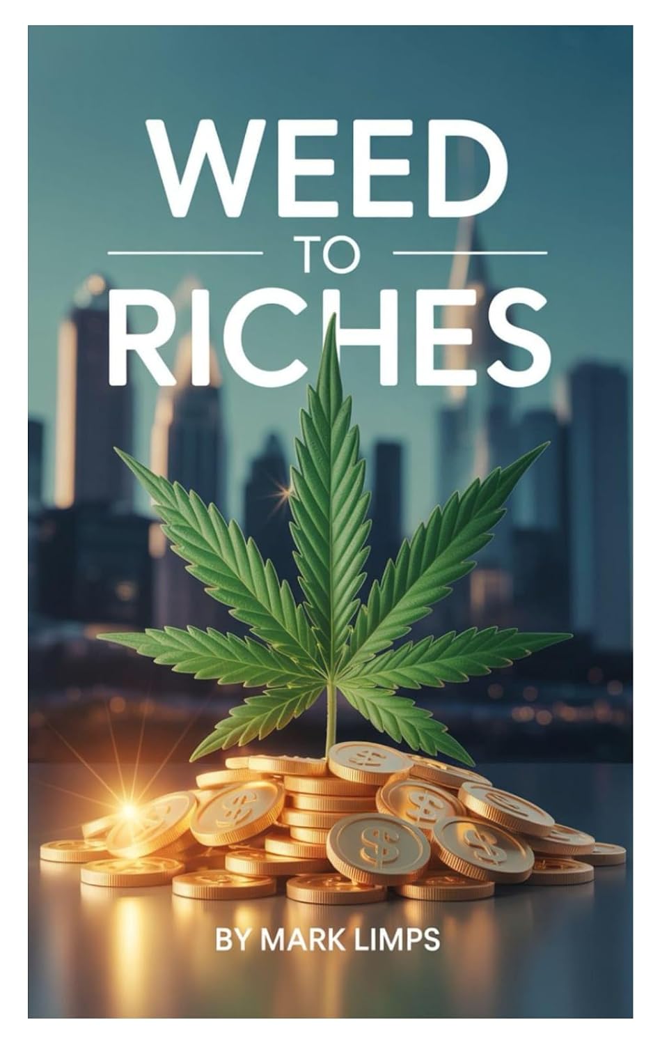 Weed to Riches: How to Make Money in the Marijuana Market baixar o livro de graça