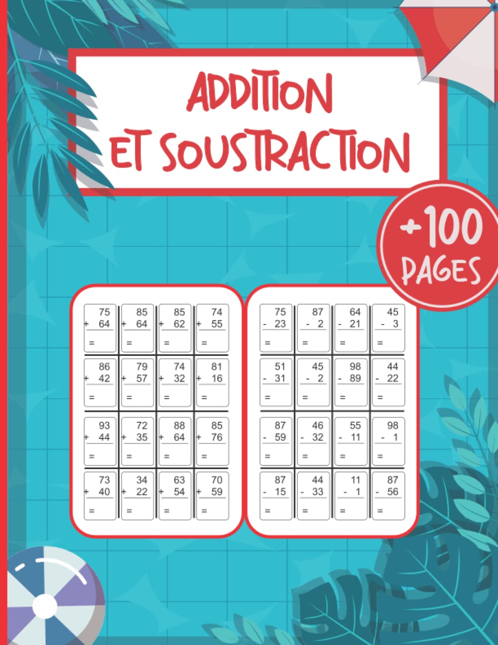 capítulo por capítulo baixar addition et soustraction: cahier pour apprendre à compter & calculer | 100 JOURS D'EXERCICES | Addition & Soustraction des Grands Nombres (French Edition)