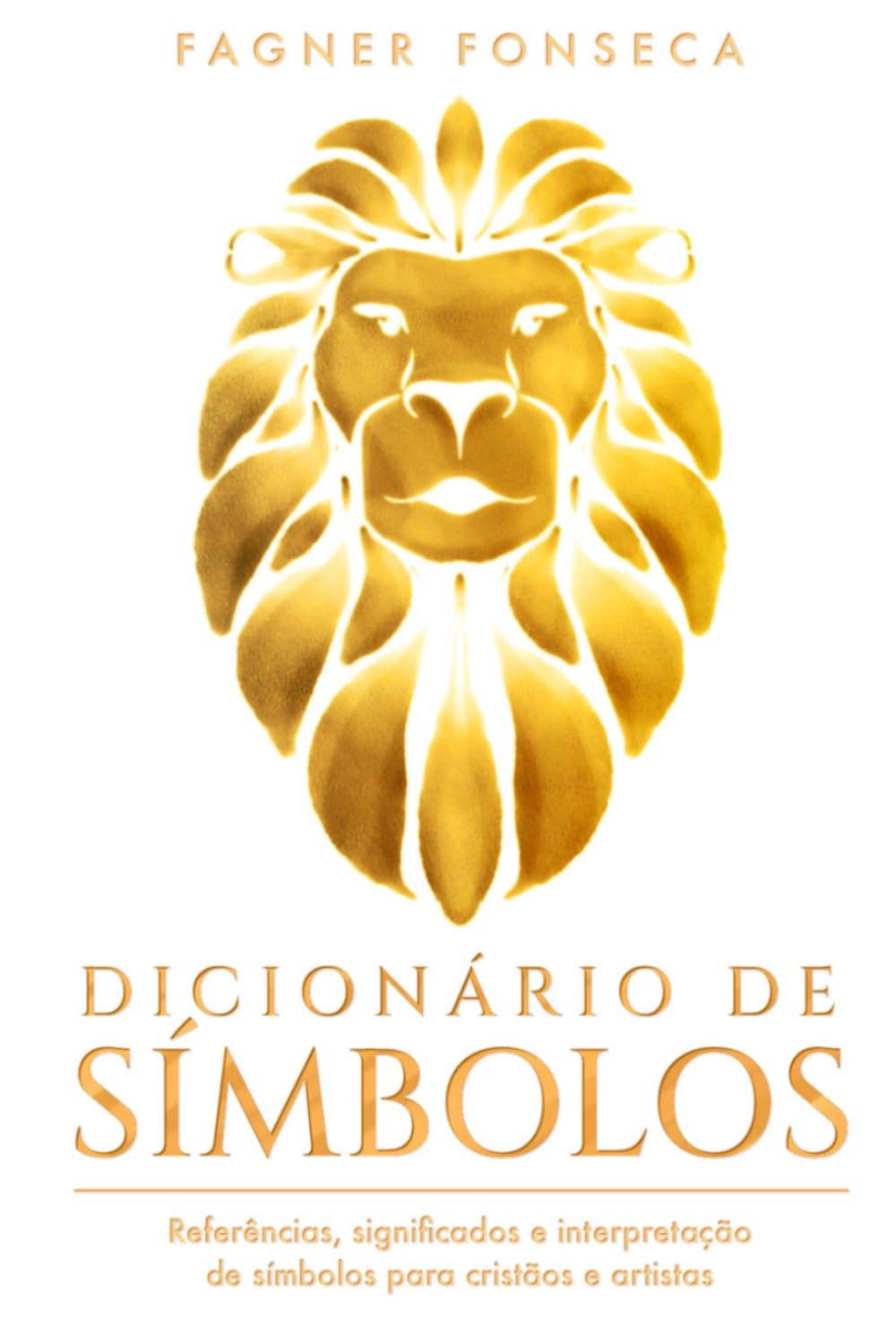 Dicionário de Símbolos: Referências, significados e interpretação de símbolos para cristãos e artistas (Arte Profética) (Portuguese Edition) baixar livro de graça
