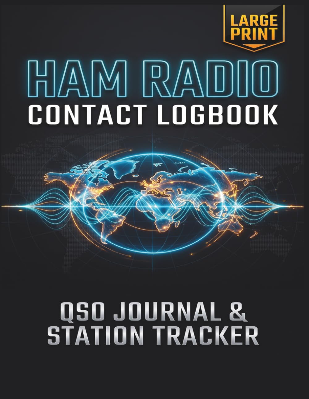 capítulo por capítulo baixar Ham Radio Contact Logbook: Large Print Amateur Radio QSO Journal & Station Tracker: Comprehensive 2-Page Spread Record for DX Chasers & Operators |... Mode, RST, Power, QTH, QSL & Equipment