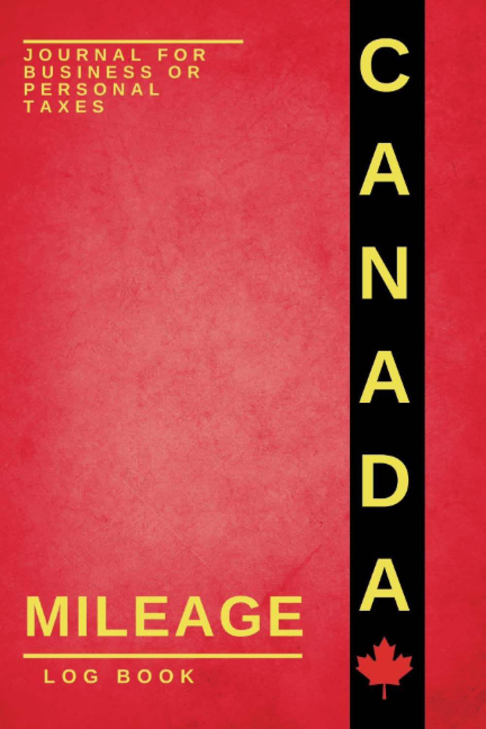 capítulo por capítulo baixar Mileage Log Book For Taxes Canada: Keep Track of Your Vehicle Expenses with the Canadian Edition Mileage Logbook /Daily tracking miles book / Vehicle... or Personal Taxes 6 X 9 inches 120 pages