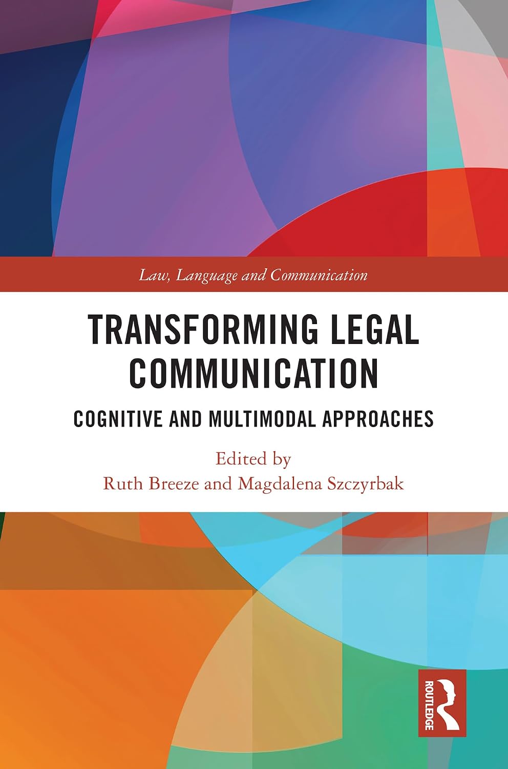 capítulo por capítulo baixar Transforming Legal Communication: Cognitive and Multimodal Approaches (Law, Language and Communication) (English Edition)