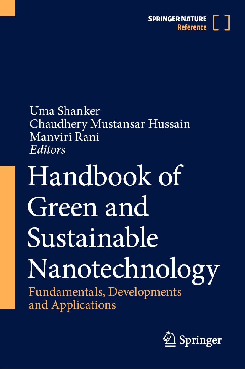 Handbook of Green and Sustainable Nanotechnology: Fundamentals, Developments and Applications (English Edition)