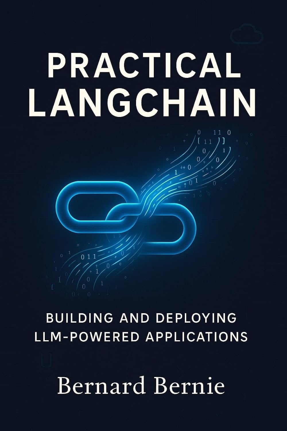 ler totalmente Practical LangChain: Building and Deploying LLM-Powered Applications (English Edition)