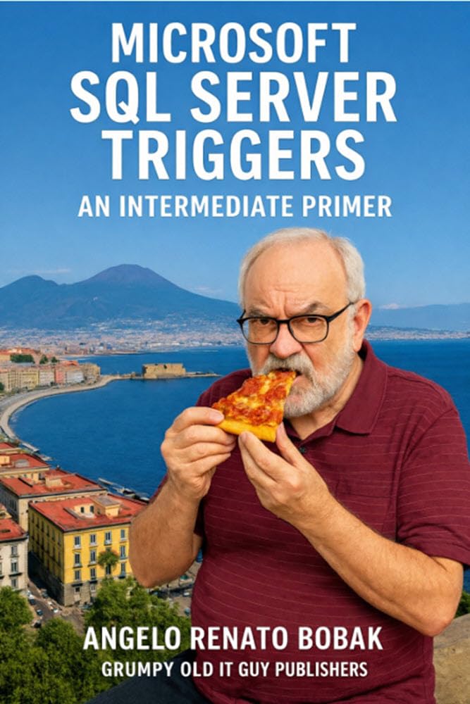 The Grumpy Handbook for T-SQL Triggers: A Intermediate Primer (SQL Server Programming & Administration Books) (English Edition) baixar livro de graça