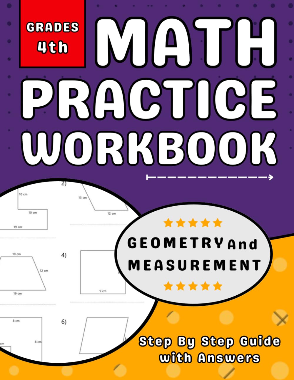 ler totalmente Geometry And Measurement Workbook For Grade 4: 4th Grade Math Workbook For Kids (Ages 9-10) With More Than 2000 Exercises With Answers