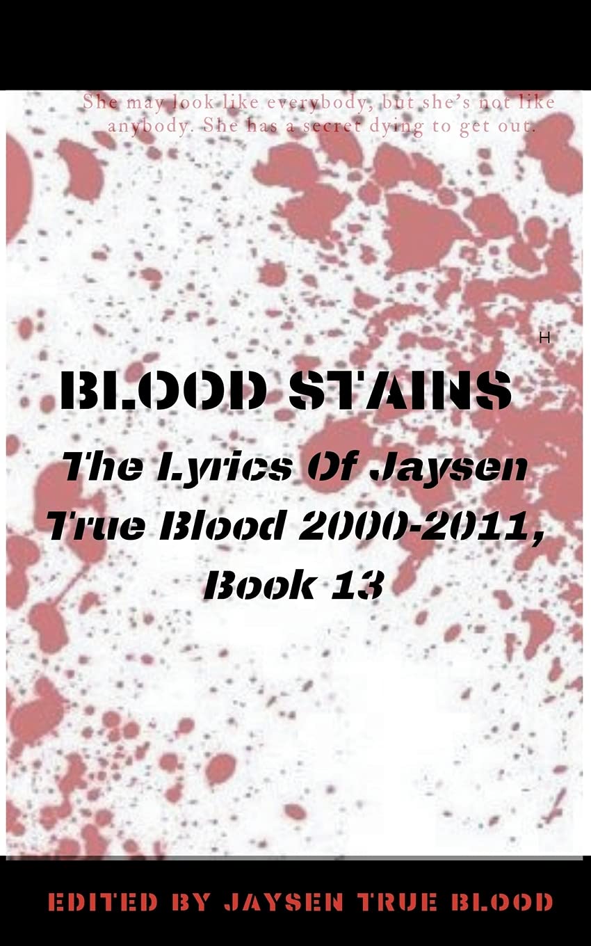 capítulo por capítulo baixar Blood Stains: The Lyrics Of Jaysen True Blood 2000-2011, Book 13