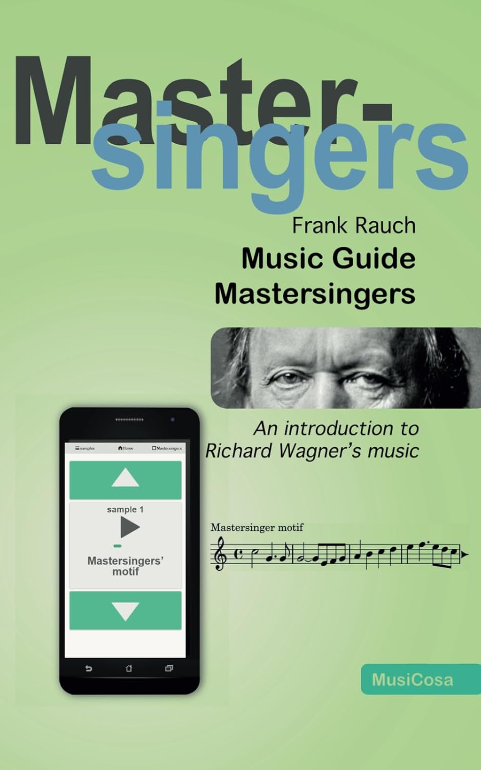 Music Guide The Mastersingers of Nuremberg: An introduction to the music of Richard Wagner (Music Guides) baixar o livro de graça