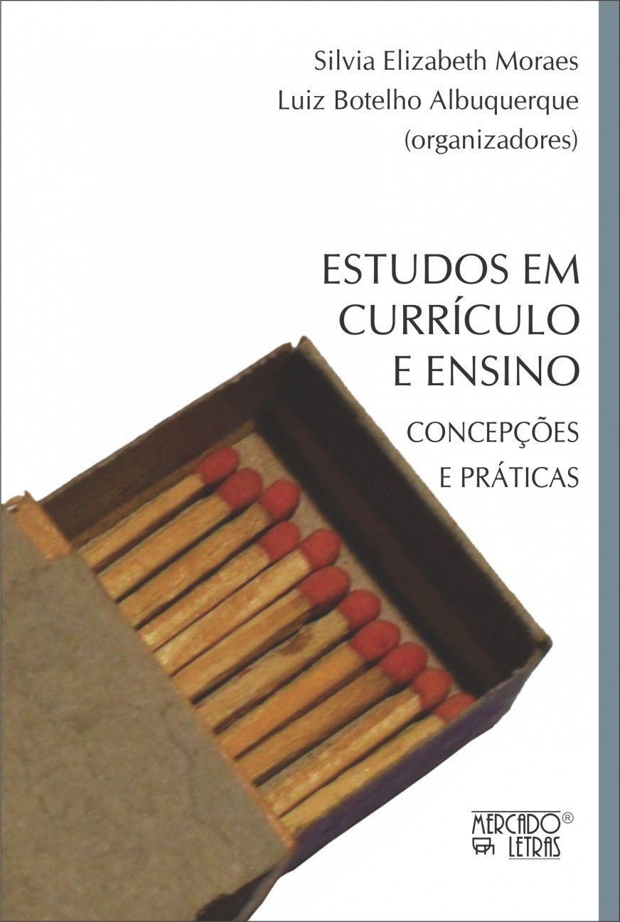 Estudos em Currículo e Ensino: Concepções e Práticas