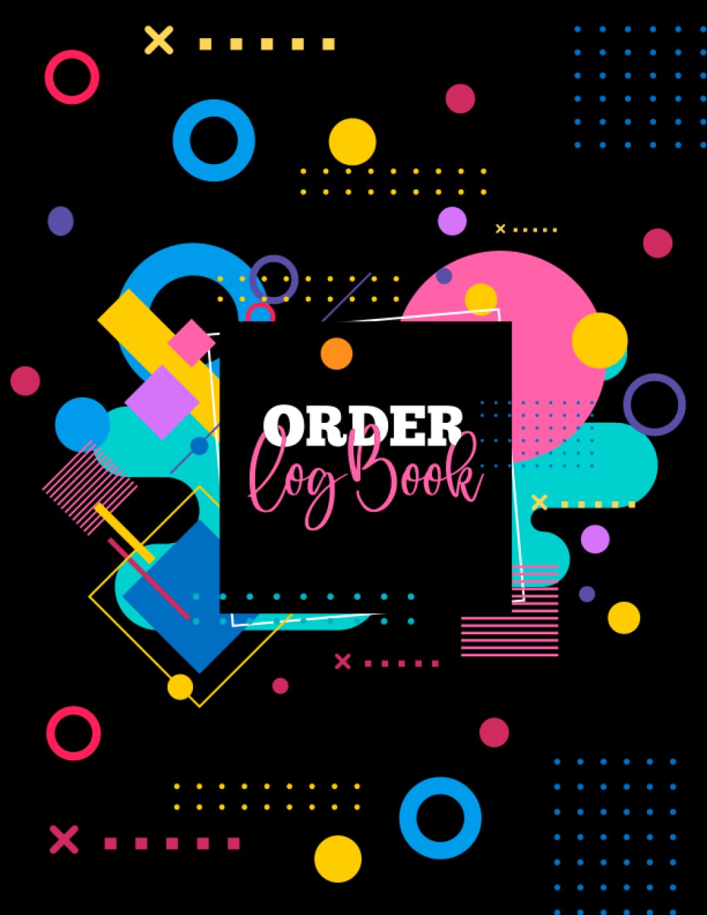 Order Logbook: Good-Looking Abstract Design On Cover Sales Order Tracker Logbook To Keep Track of Your Customer Track Your Order With This Daily Sales Log Book baixar livro de graça