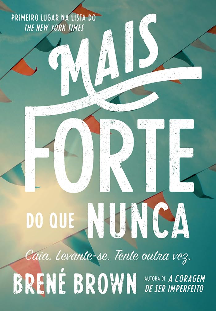 Mais forte do que nunca: Caia. Levante-se. Tente outra vez. baixar o livro de graça