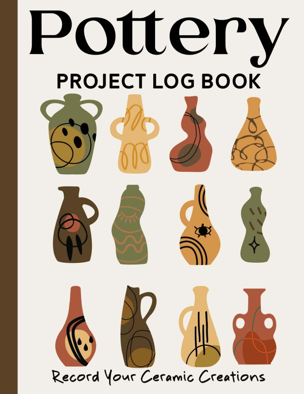 ler totalmente A Complete Pottery Project Log Book To Keep Record Of Project Name, Clay, Technique, Weight, Dimensions, Glazing, Firing, And More | Ceramic Vases... To Record Your Pottery & Ceramic Projects