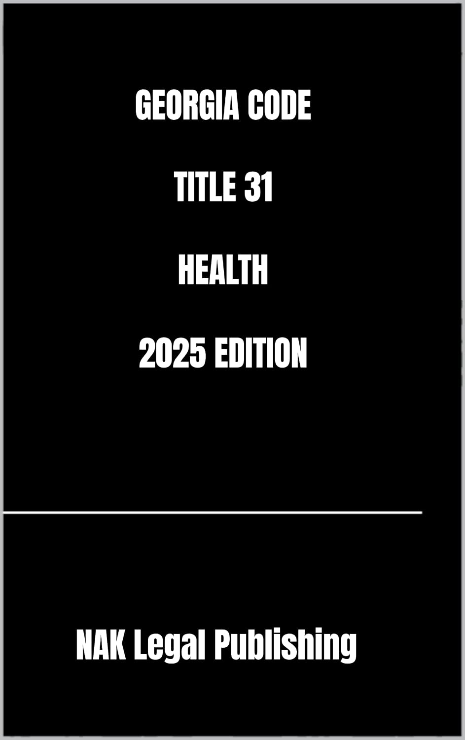 capítulo por capítulo baixar GEORGIA CODE TITLE 31 HEALTH 2025 EDITION (English Edition)
