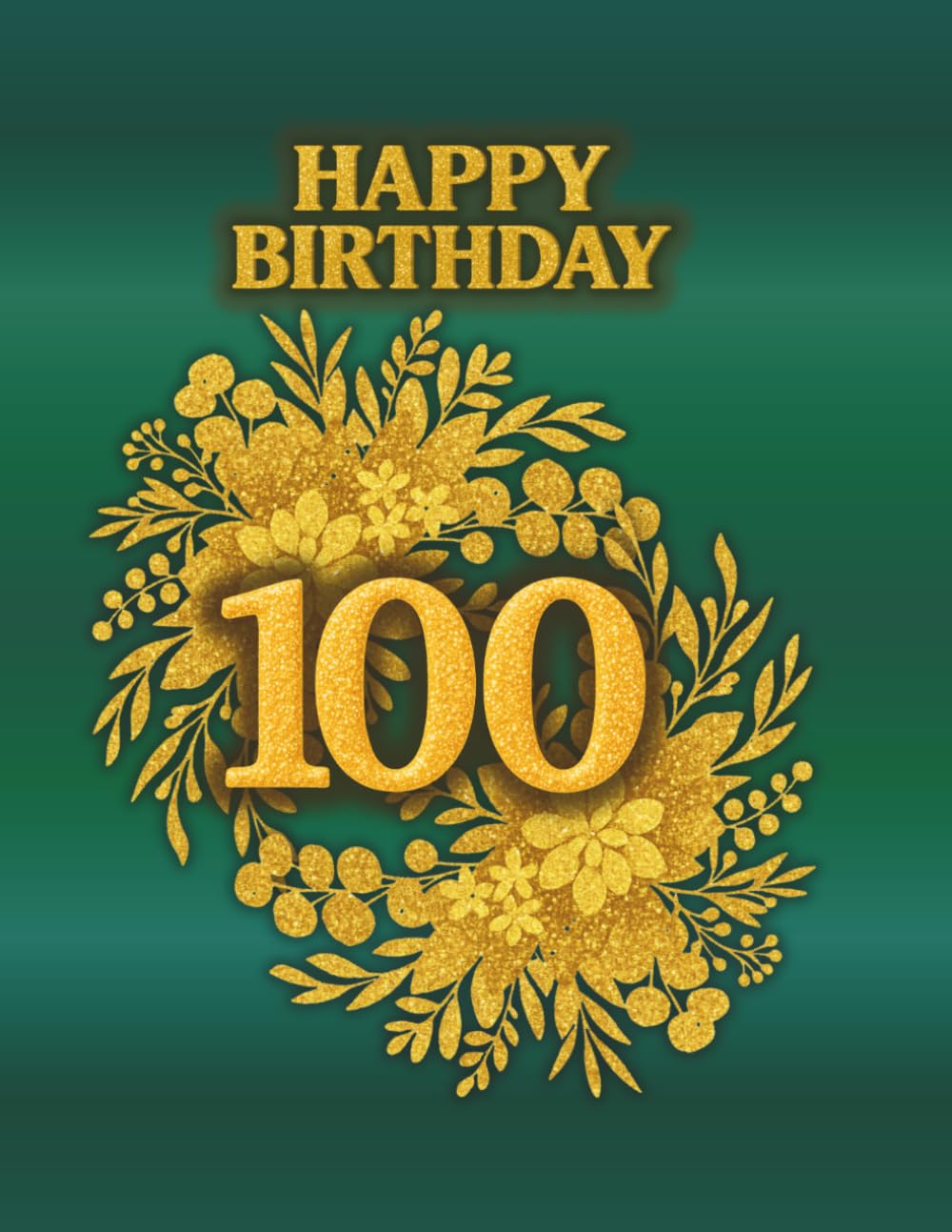 100th Happy Birthday Guest Book: A Keepsake Book for Birthday Wishes, Messages, Memories and Photos from Family and Friends baixar o livro de graça