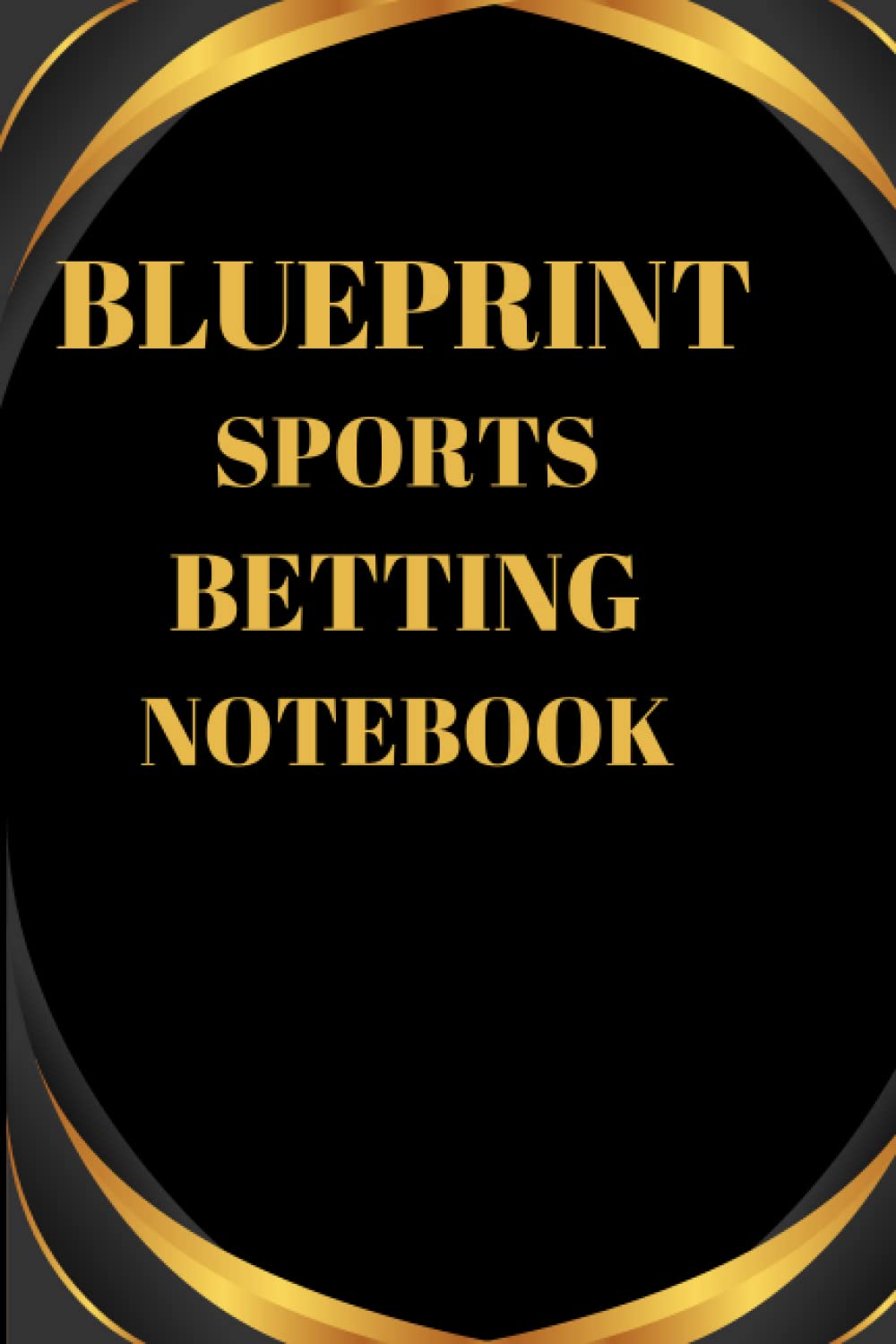 Blueprint Sports Betting Notebook: For all types of sporting events baixar livro de graça