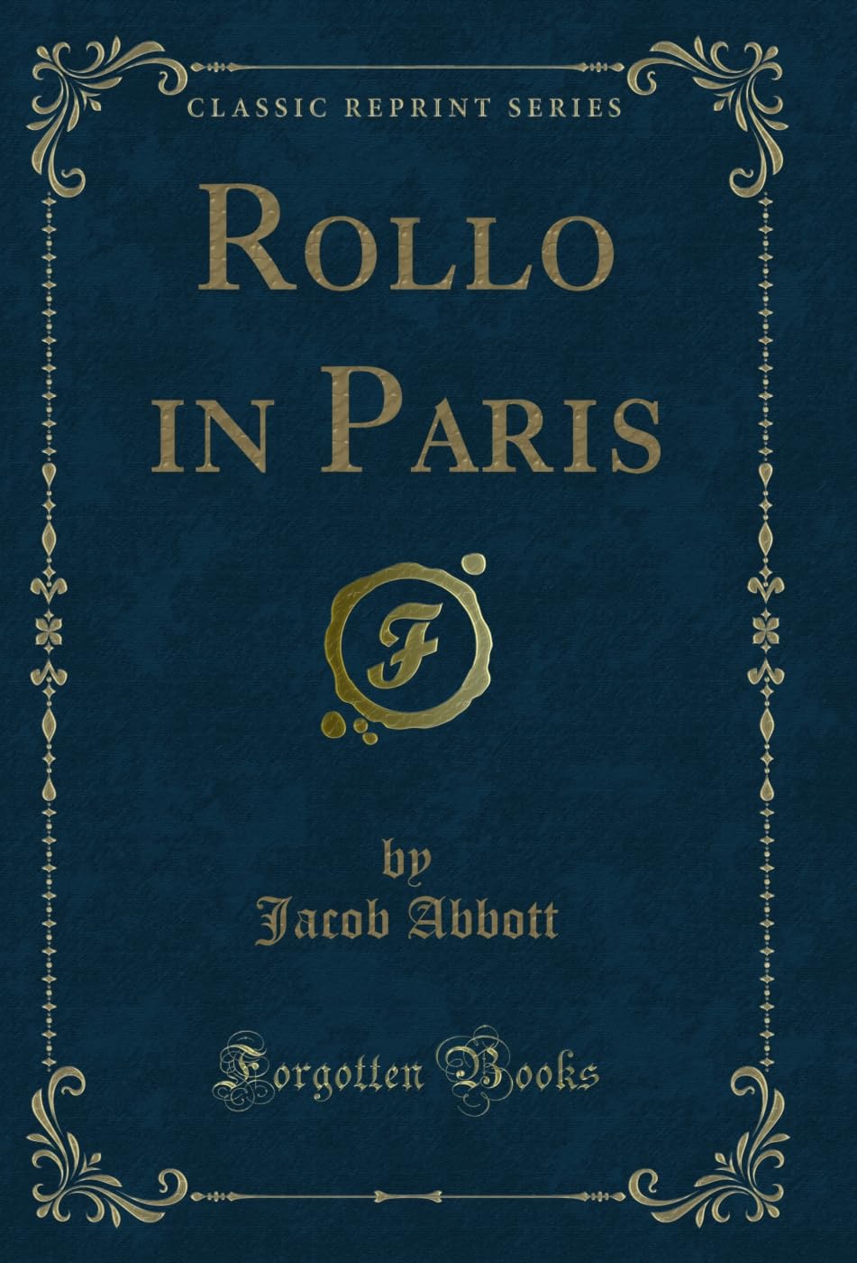 Rollo in Paris (Classic Reprint) (English Edition) baixar o livro de graça