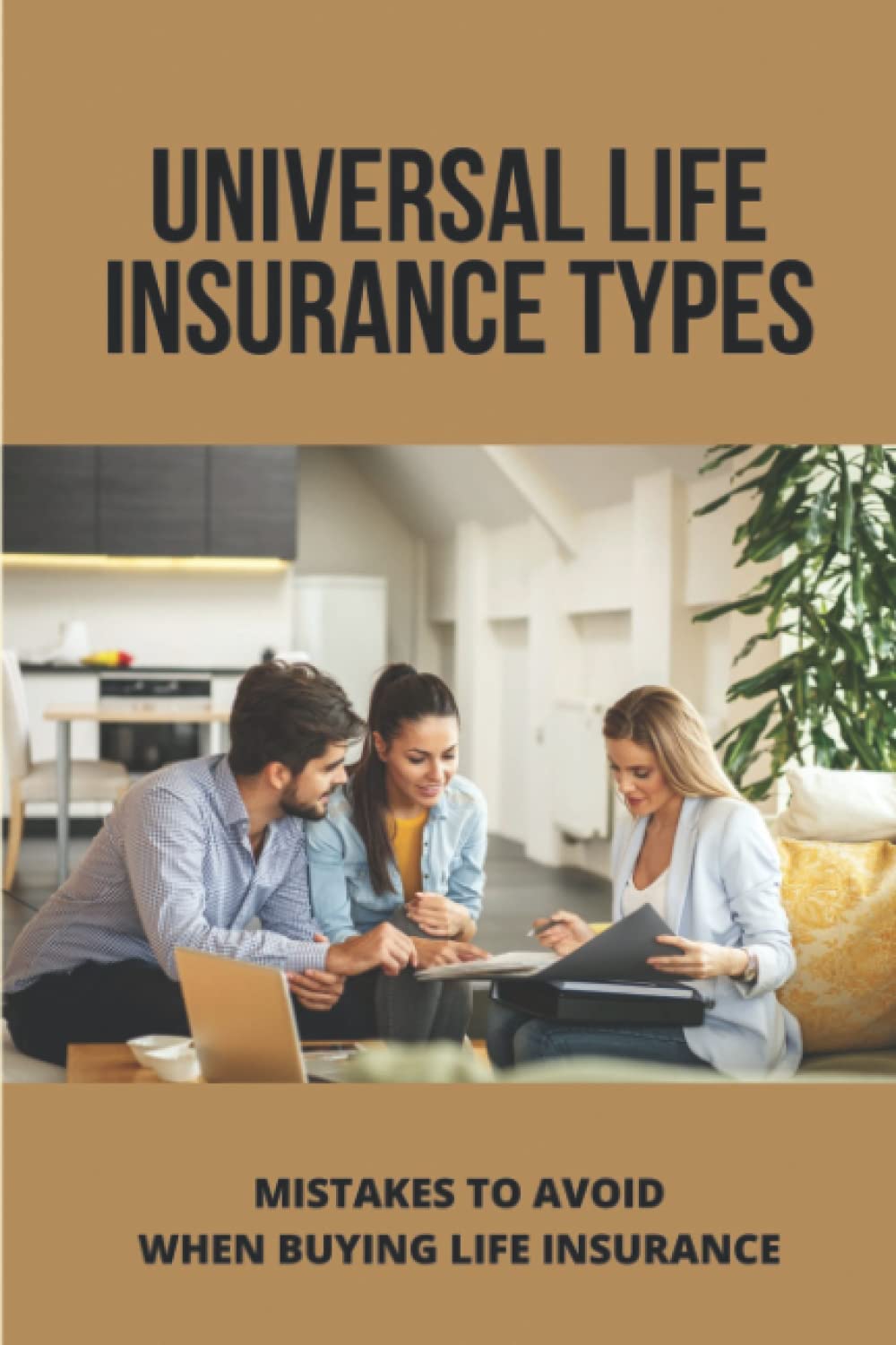 Universal Life Insurance Types: Mistakes To Avoid When Buying Life Insurance baixar livro de graça