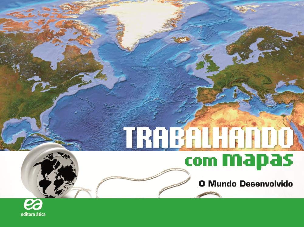 ler totalmente Trabalhando com Mapas - O Mundo Desenvolvido
