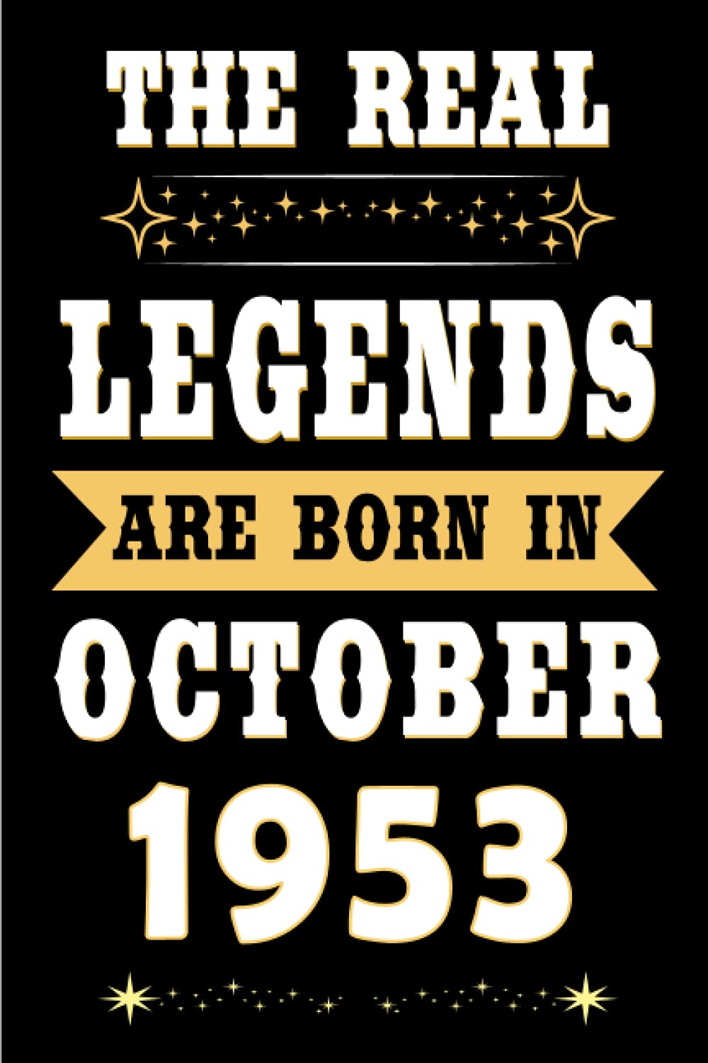 capítulo por capítulo baixar mens birthday gift ideas: The Real Legends Are Born in October 1953: 68th Birthday Gift Ideas: Unique Birthday Gift for 68 Years Old Boys, Girls, Son,... Birthday Notebook, Birthday Journal Notebook.