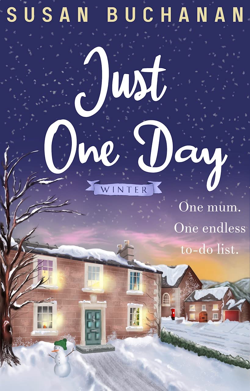 Just One Day - Winter: One mum - one endless to-do list. (English Edition) baixar livro de graça